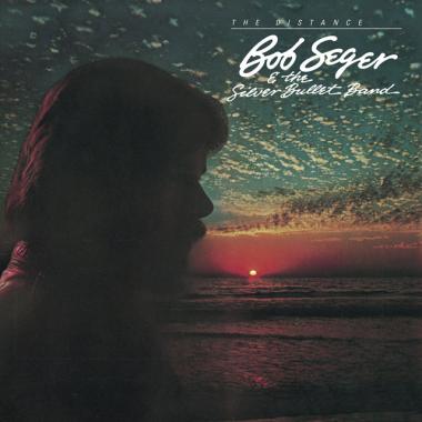 Bob Seger and the Silver Bullet Band -  The Distance